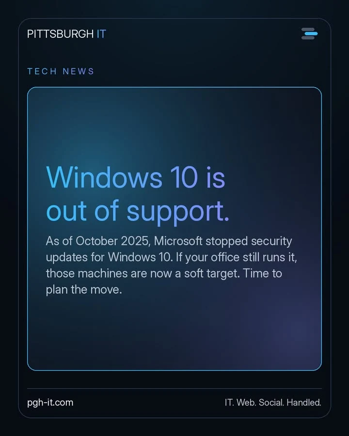 Pittsburgh IT Facebook post: Heads up if your office still runs Windows 10: as…